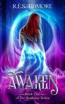 The Awakener Series - Awaken (The Awakener Series)