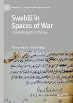 Palgrave Studies in Languages at War - Swahili in Spaces of War