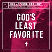 Collapsing Scenery - God's Least Favorite (12" Vinyl Single)