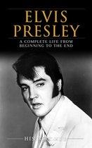 Elvis Presley: A Complete Life from Beginning to the End
