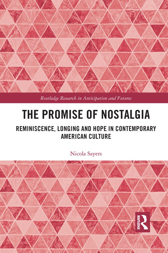 Routledge Research in Anticipation and Futures-The Promise o ... - cover