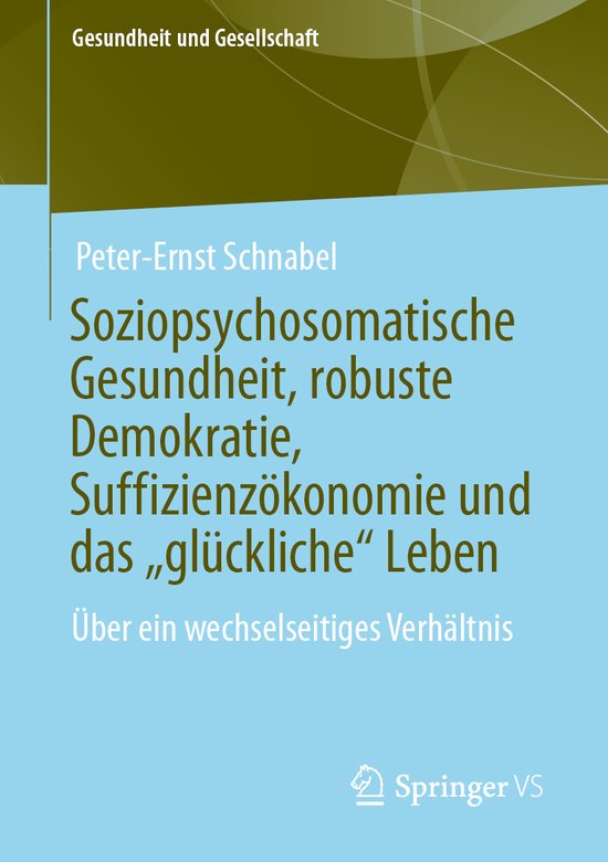Gesundheit und Gesellschaft- Soziopsychosomatische Gesundhei ... - cover