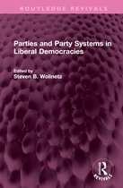 Routledge Revivals- Parties and Party Systems in Liberal Democracies