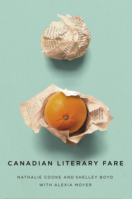 Carleton Library Series263 Canadian Literary Fare 9780228016632