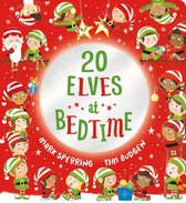 Twenty at Bedtime- Twenty Elves at Bedtime (CBB)
