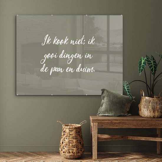MuchoWow® Glasschilderij 120x90 cm - Schilderij acrylglas - Spreuken - Ik kook niet - Quotes - Humor - Koken - Foto op glas - Schilderijen