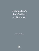 Akhenaten's Sed-Festival at Karnak