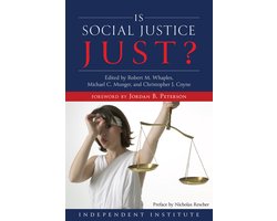 Is Social Justice Just?