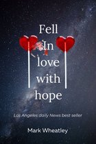 Fell In Love With Hope
