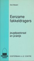 Eenzame fakkeldragers