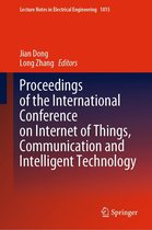 Lecture Notes in Electrical Engineering 1015 - Proceedings of the International Conference on Internet of Things, Communication and Intelligent Technology