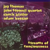 Jay Thomas & John Stowell Quartet - Stream Of Conciousness (CD)
