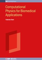 IOP ebooks- Computational Physics for Biomedical Applications