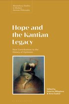 Bloomsbury Studies in Modern German Philosophy- Hope and the Kantian Legacy