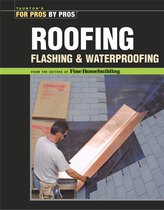 Roofing Flashing & Waterproofing