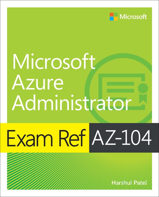 Exam Ref- Exam Ref AZ-104 Microsoft Azure Administrator