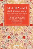 The Fons Vitae Al-Ghazali Series-The Censure of This World Volume 26