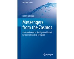 UNITEXT for Physics- Messengers from the Cosmos