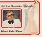The Eric Bachman Orchestra, Dance Baby Dance - The Eric Bachman Orchestra o.l.v. Eric Bachmann