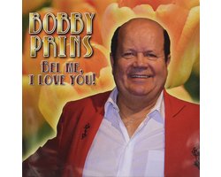 Bobby Prins - Bel Me, I Love You! (CD)