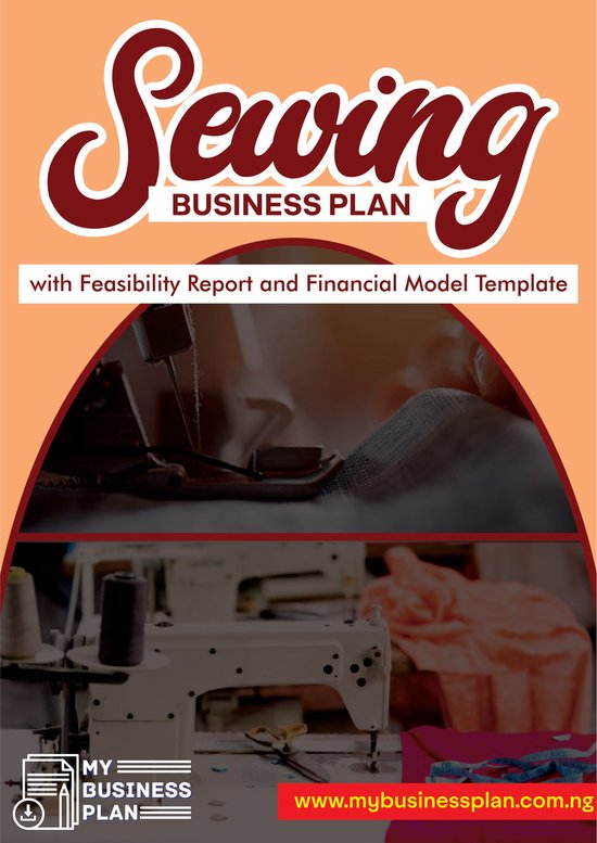 Sewing Business Plan with Feasibility Report and Financial Model
