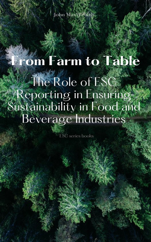 ESG series books From Farm to Table The Role of ESG Reporting in