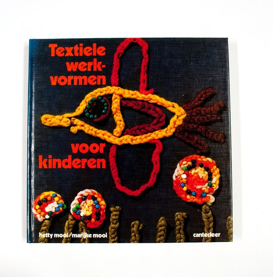 Textiele werkvormen voor kinderen 5-12 jr