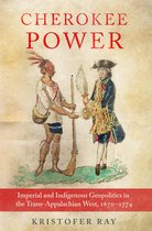 New Directions in Native American Studies Series- Cherokee Power Volume 22
