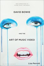 New Approaches to Sound, Music, and Media- David Bowie and the Art of Music Video