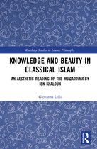 Routledge Studies in Islamic Philosophy- Knowledge and Beauty in Classical Islam