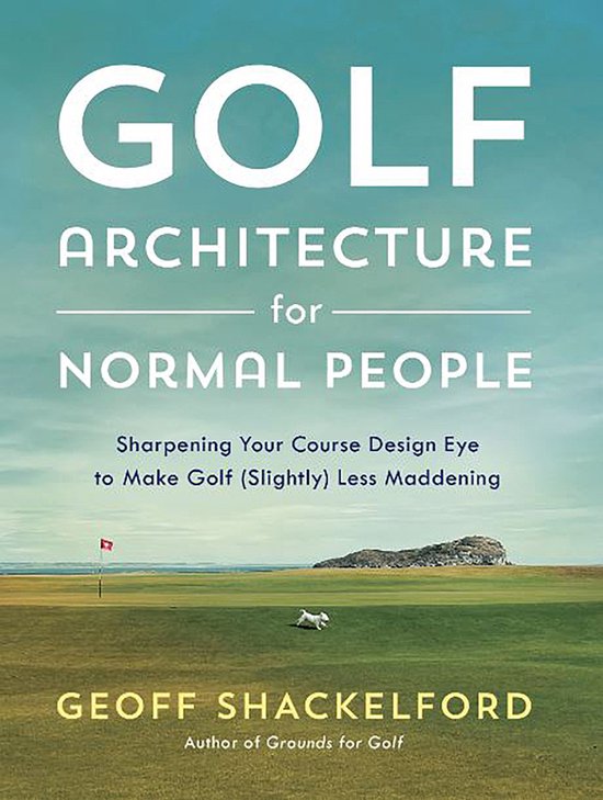 Golf Architecture for Normal People - cover