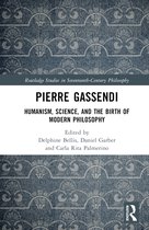 Routledge Studies in Seventeenth-Century Philosophy- Pierre Gassendi