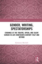 The Nineteenth Century Series- Gender, Writing, Spectatorships