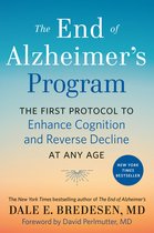 The End of Alzheimer's Program The First Protocol to Enhance Cognition and Reverse Decline at Any Age