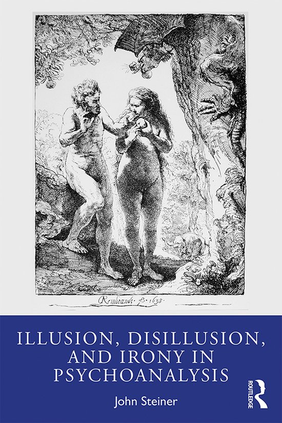 Illusion, Disillusion, and Irony in Psychoanalysis - cover