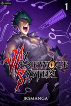 My Werewolf System 1 - My Werewolf System