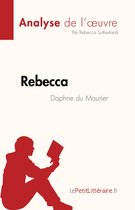 Rebecca de Daphne du Maurier (Analyse de l'œuvre)