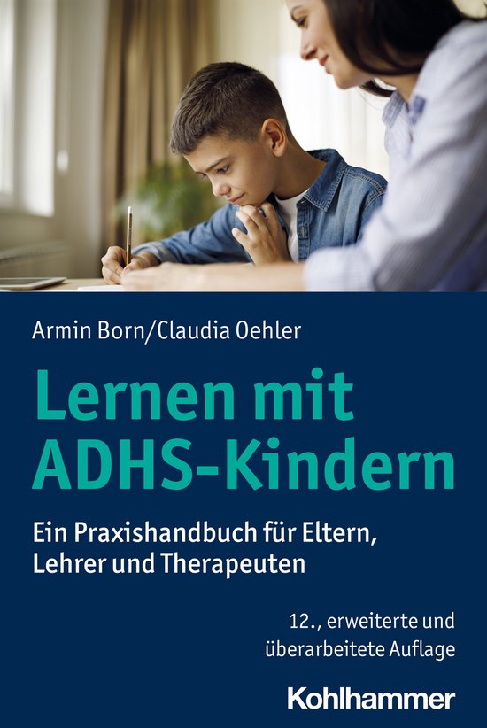 Pädagogischer Umgang Mit Adhs Kindern Lernen mit ADHS-Kindern (ebook), Armin Born | 9783170427556 | Boeken