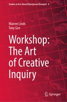 Studies in Arts-Based Educational Research- Workshop: The Art of Creative Inquiry