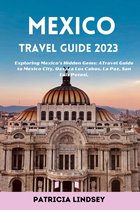 MEXICO TRAVEL GUIDE 2023