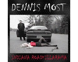 Dennis Most - Indiana Roadkillarama (LP)