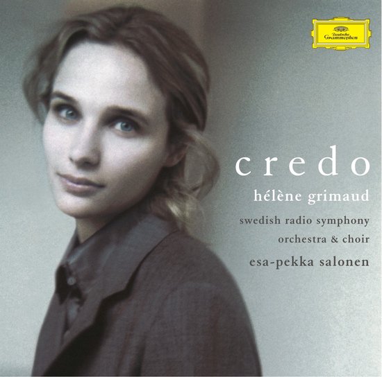 Albumcover met portret van Hélène Grimaud, met de tekst 'credo', 'hélène grimaud', 'swedish radio symphony orchestra & choir', 'esa-pekka salonen' en het Deutsche Grammophon logo.