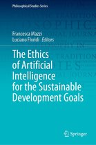 Philosophical Studies Series 152 - The Ethics of Artificial Intelligence for the Sustainable Development Goals