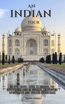 Travel Guide - An Indian Tour