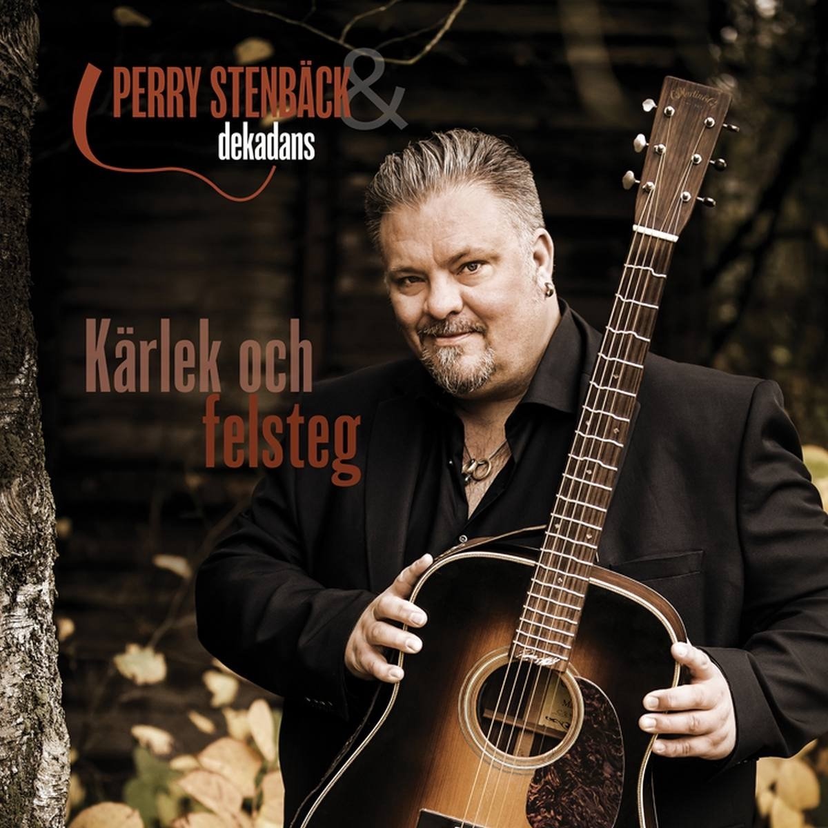 Perry Stenbäck & Dekadans - Kärlek Och Felsteg (CD)