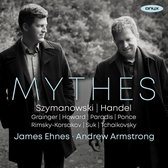 James Ehnes Andrew Armstrong - Mythes Szymanowski Handel Tchaikovs (CD)