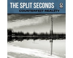 The Split Seconds - Counterfeit Reality (CD)