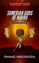 Anunnaki Odyssey 1 - Sumerian Gods of Nibiru