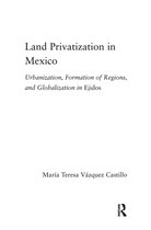 Land Privatization in Mexico