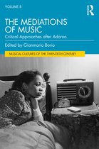 Musical Cultures of the Twentieth Century-The Mediations of Music